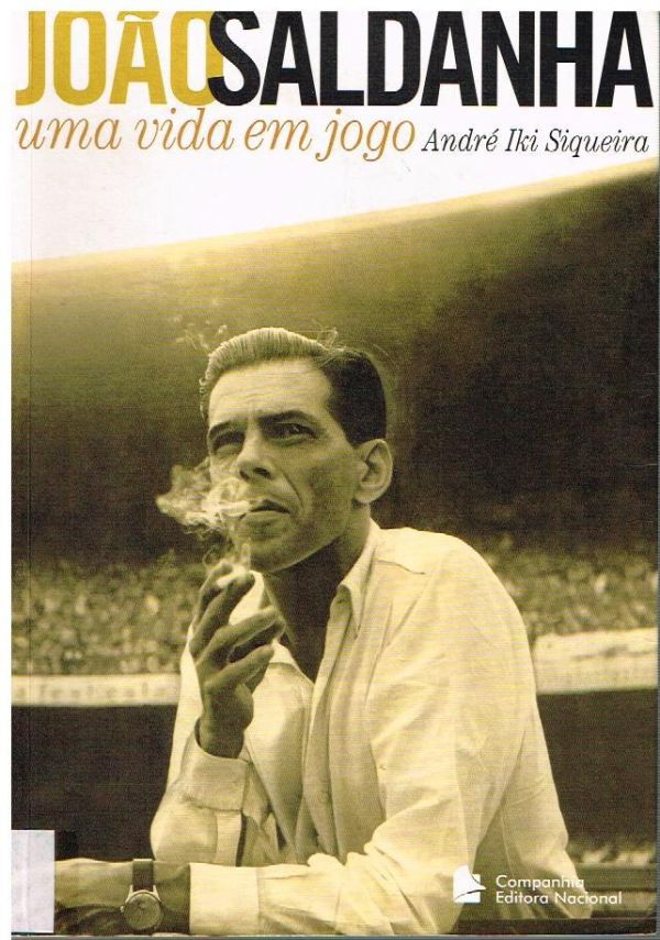 João Saldanha: uma vida em jogo